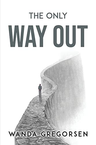 The Only Way Out