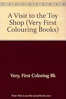 A Visit to the Toy Shop: A Very First Coloring Book 039489555X Book Cover