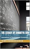 The Legacy of Amartya Sen : Innovations in Development Economics