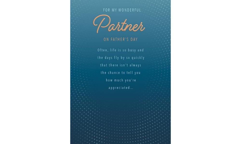 Father's Day Card, Sentiment Card for A Partner - 9 x 6 inches - Piccadilly Greetings