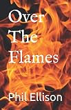 Over The Flames