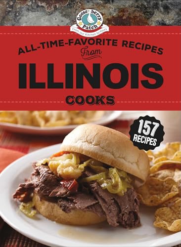 All-Time-Favorite Recipes From Illinois Cooks (Regional Cooks)