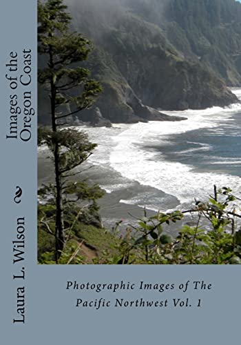 Images of the Oregon Coast (Volume 1)