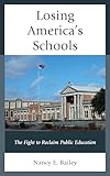 Losing America's Schools