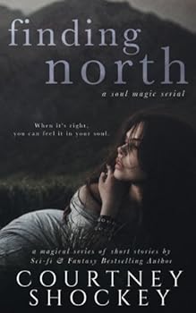Paperback Finding North (A Soul Magic Series) Book