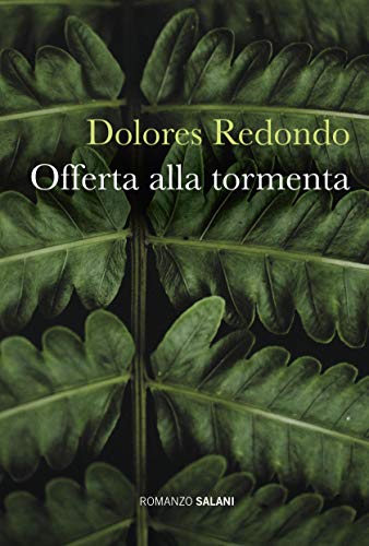 Offerta alla tormenta (La trilogia del Baztán Vol. 3)