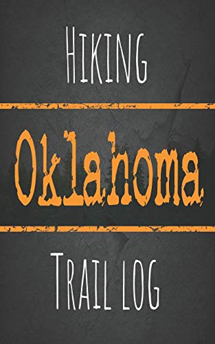 Best Camping in Oklahoma – Uncover These Top Campgrounds! 3 Hiking Oklahoma trail log: Record your favorite outdoor hikes in the state of Oklahoma, 5 x 8 travel size