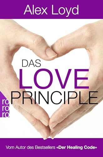 Preisvergleich Produktbild Das Love Principle: Die Erfolgsmethode für ein erfülltes Leben