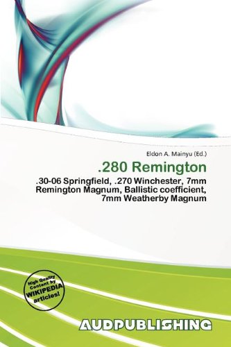 .280 Remington: .30-06 Springfield, .270 Winchester, 7mm Remington Magnum, Ballistic coefficient, 7mm Weatherby Magnum