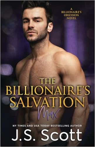 The Billionaire's Salvation:: (The Billionaire's Obsession ~ Max) book cover