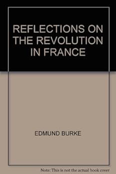 Paperback REFLECTIONS ON THE REVOLUTION IN FRANCE Book