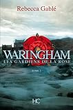  Waringham - Tome 02 Les gardiens de la rose (Roman t. 2) (French Edition)