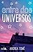 Entre dos universos (Spanish Edition)