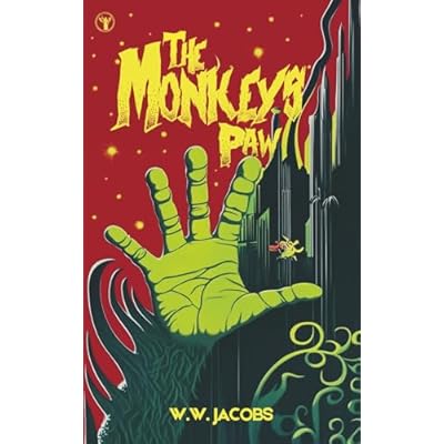 THE MONKEYS PAW & OTHER HORRORS: seven scary tales by the master of the short story