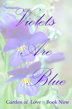 Violets Are Blue (Garden of Love)