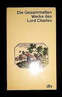 Die Gesammelten Werke des Lord Charles 3423102691 Book Cover