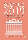 SCOTUS 2019: Major Decisions and Developments of the US Supreme Court