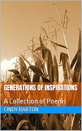 Generations of Inspirations: A Collection of Poems - Kindle edition by ...