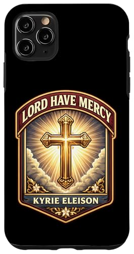 Lord Have Mercy Kyrie Eleison �N���X�`���� �_ �C�G�X�L���X�g �X�}�z�P�[�X iPhone 11 Pro Max �p