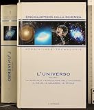  L\'UNIVERSO: LA NASCITA E L\'EVOLUZIONE DELL\'UNIVERSO, IL CIELO, LE GALASSIE, LE STELLE.