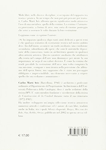 La CèNtina E L'arco. Pensiero, Teoria, Progetto In Architettura. Ediz. Illustrata - 2