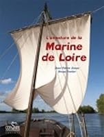 L'AVENTURE DE LA MARINE DE LOIRE 2910475166 Book Cover