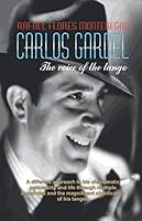 Carlos Gardel The voice of the tango 0578625962 Book Cover