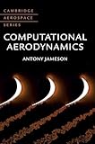 Computational Aerodynamics (Cambridge Aerospace Series)