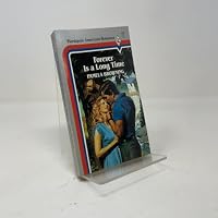 Forever is a Long Time 0373161506 Book Cover