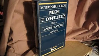 Hardcover Dictionnaire Des Pieges Et Difficultes De La Langue Francaise (French Edition) [French] Book