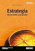 Estrategia: De la visión a la acción 8473565037 Book Cover