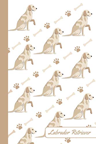 Labrador Retriever: Dog Notebook | Cute, Funny Diary | (Labrador Retrievers Dogs Lovers) Journal | 6x9 | 110 Pages | Blank Lined Journal For Gift
