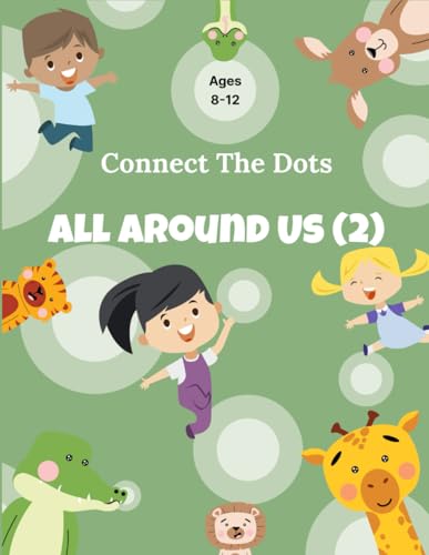 Dot to Dot for Kids Ages 8-12 – All Around