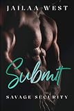 on submit submit form  Submit: Savage Security Book 1: A BWWM Steamy Romance