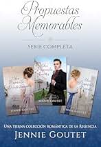 Propuestas Memorables - Serie completa: Una tierna colección romántica de la Regencia (Las Crónicas de Clavering nº 4)