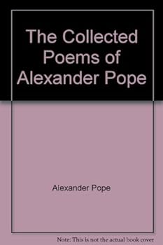 The Collected Poems of Alexander Pope