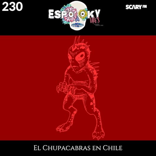 El Chupacabras en Chile (Espa&ntilde;ol)