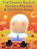 Chester Book Of Nursery Rhymes & Children's Songs. Piano, Voix & Guitare.