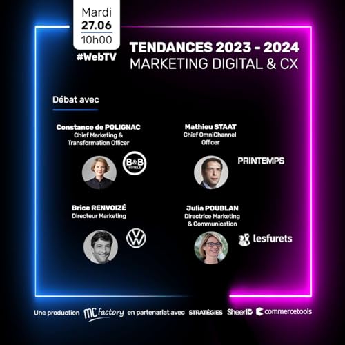 Prospective 2023 &ndash; 2024, tendances Marketing digital & Exp&eacute;rience Client