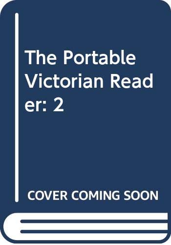 The Portable Victorian Reader: 2 0670010693 Book Cover