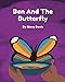 Ben and the Butterfly