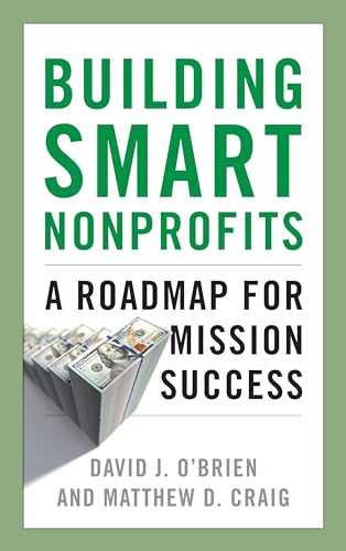 Building Smart Nonprofits: A Roadmap for Mission Success