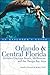Explorer's Guide Orlando & Central Florida (Explorer's Complete)