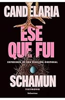 Ese que fui 9500769166 Book Cover