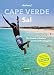 Produktbild Cape Verde - Sal: The Island of Surfers and Sun Worshippers (diariesof Cape Verde)