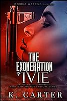 The Exoneration of Ivie: Book 2 of the Not Ladylike series 170585818X Book Cover