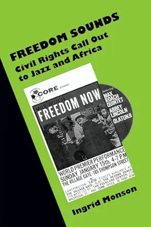 Freedom Sounds: Civil Rights Call out to Jazz and Africa book cover