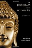 The Dhammapada and the Sutta Nipata: Second Edition