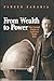 From Wealth to Power: The Unusual Origins of America's World Role (Princeton Studies in International History and Politics)