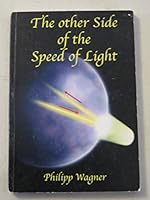 The Other Side of the Speed of Light 1874812314 Book Cover